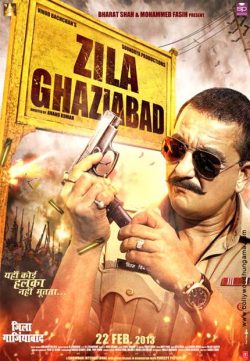 Zila Ghaziabad 2013 Hindi Movie Watch Online