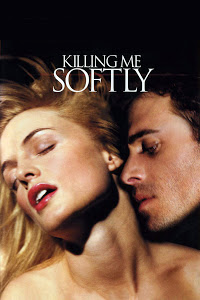 Killing Me Softly (2002)