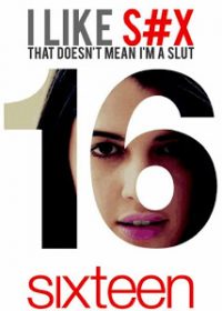 Sixteen (2013) Hindi Movie 325MB DVDScr 1