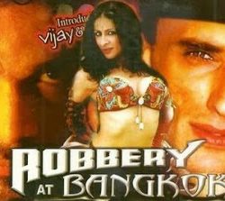 Robbery at Bangkok (2006) Hindi Dubbed WebRip