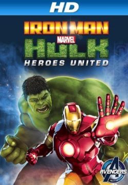 Iron Man & Hulk: Heroes United (2013)