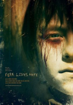 Fear Lives Here 2012 Watch Online