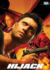 Hijack (2008) Hindi Movie Watch Online w/Eng Sub - *DVD 1