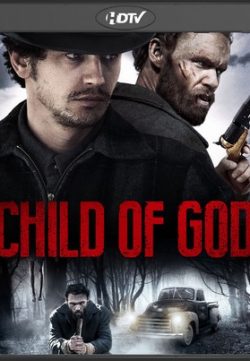 Child of God 2013 Free Download Full English Movie 300MB Free Download