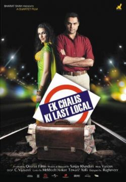 Ek Chalis Ki Last Local (2007) Hindi Movie Watch Online Full HD 720p 250MB