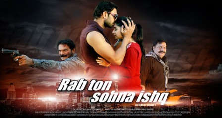 Rab Ton Sohna Ishq (2013) Punjabi Movie