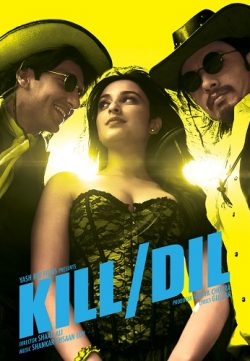 Kill Dil (2014) Hindi Movie Free Download HD 480p 450MB