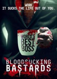 Bloodsucking Bastards (2015) Watch Full Movie Online Free HD