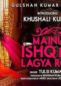 Mainu Ishq Da Lagya Rog VIDEO Song | Tulsi Kumar HD 720p