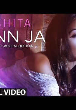 Mann Ja – Rishita Feat Sukhi HD Video Song 720p