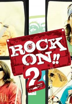 Rock On 2 (2016) Hindi Movie DesiScr 700MB