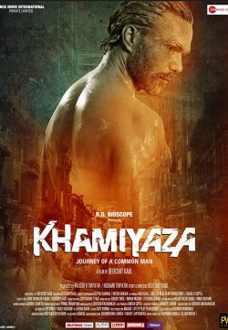 Khamiyaza: Journey of a Common Man (2019) Hindi 5000MB HDTV 720p HEVC x265