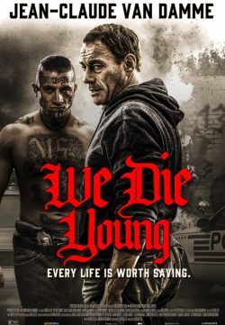 We Die Young (2019) English 300MB HDRip 480p x264