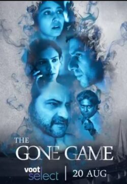 The Gone Game 2020 Hindi S01 Complete Voot Web Series 300MB HDRip 480p Download