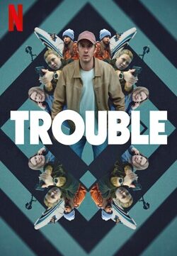 Trouble (2024) NETFLIX Full Movie Dual Audio WEBRip MSubs 720p Download